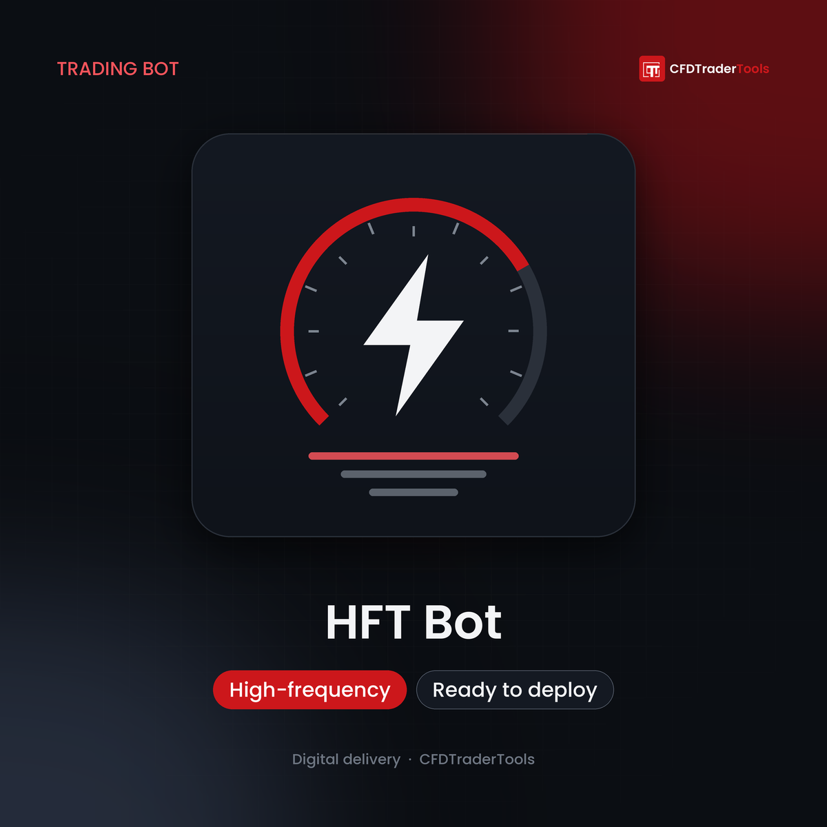 HFT Bot (high-frequency trading bot) — CFDTraderTools product artwork with a lightning gauge icon